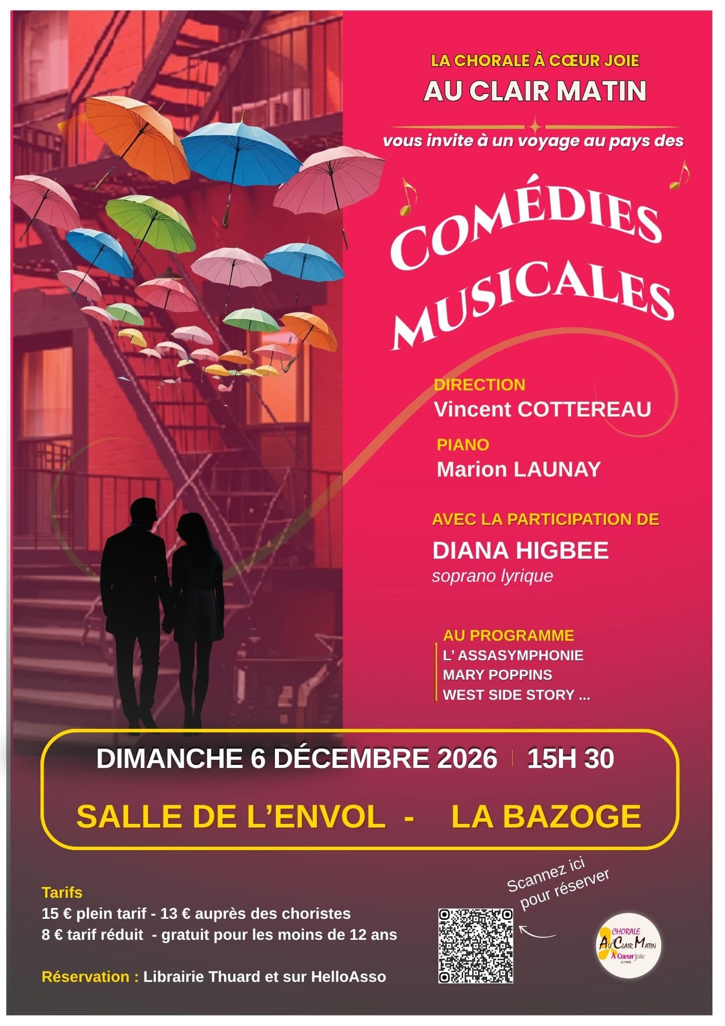 Affiche du spectacle « Comédies musicales » du dimanche 6 décembre 2026 à 15 h 30, salle de l'Envol à La Bazoge : la chorale Au Clair Matin sous la direction de Vincent Cottereau, au piano Marion Launay, avec la participation de la soprano lyrique Diana Higbee. Au programme : L'Assasymphonie, Mary Poppins, West Side Story… Tarifs : 15 € plein tarif, 13 € auprès des choristes, 8 € tarif réduit, gratuit pour les moins de 12 ans. Réservation à la librairie Thuard et sur HelloAsso.